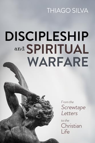 Discipleship and Spiritual Warfare