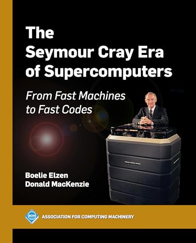 The Seymour Cray Era of Supercomputers