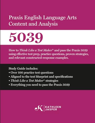 Praxis® 5039 English Language Arts Content and Analysis