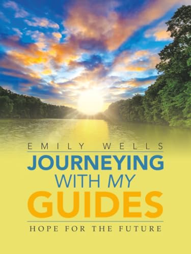 Journeying with My Guides