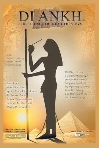 Di Ankh the Science of Kemetic Yoga