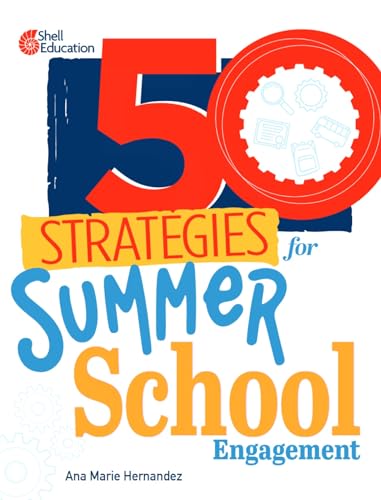 50 Strategies for Summer School Engagement