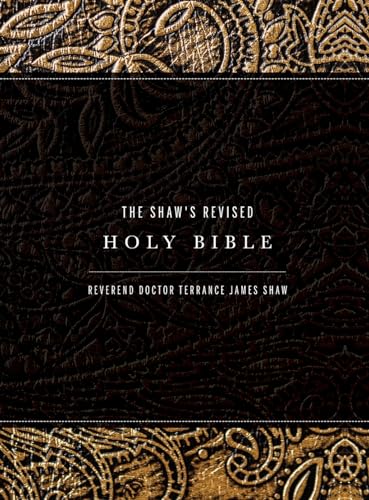 The Shaw's Revised Holy Bible