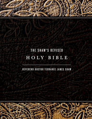 The Shaw's Revised Holy Bible