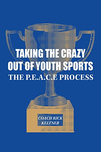 Taking the Crazy Out of Youth Sports