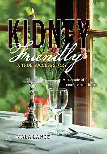 Kidney Friendly- A True Success Story