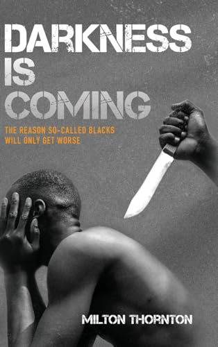 Darkness is Coming
