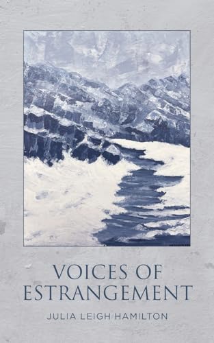 Voices of Estrangement