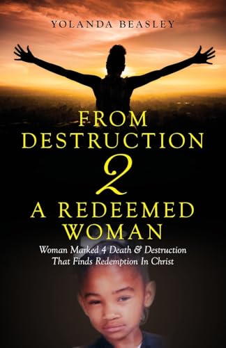 From Destruction 2 A Redeemed Woman