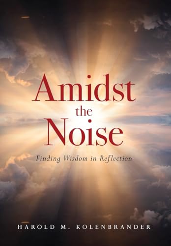 Amidst the Noise
