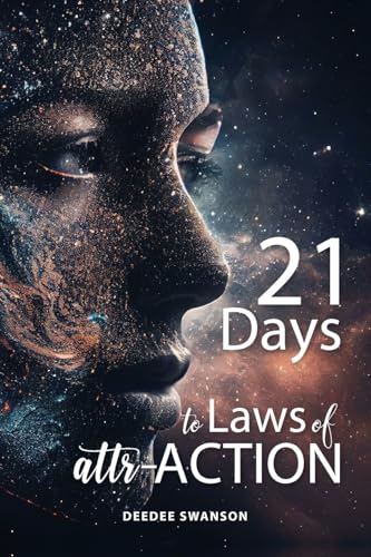 21 Days to Law of attr-ACTION