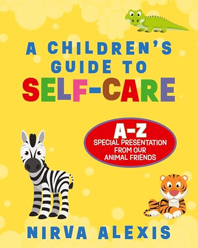 A Children's Guide To SELF-CARE