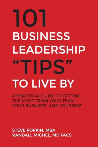 101 Business Leadership 'Tips' to Live By