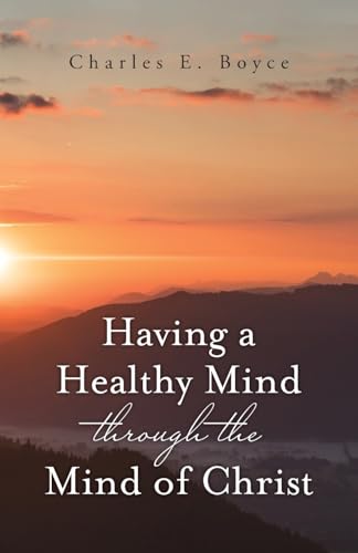 Having a Healthy Mind through the Mind of Christ