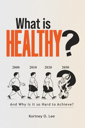 What is Healthy?