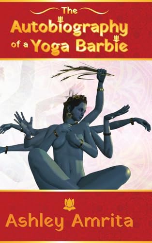 The Autobiography of a Yoga Barbie