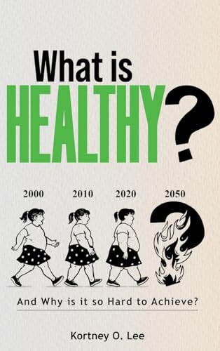 What is Healthy?