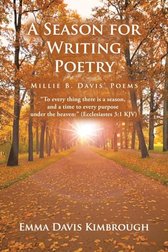 A SEASON FOR WRITING POETRY
