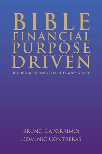 BIBLE FINANCIAL PURPOSE DRIVEN