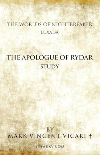 The Apologue of Rydar Study