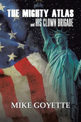 The Mighty Atlas & His Clown Brigade