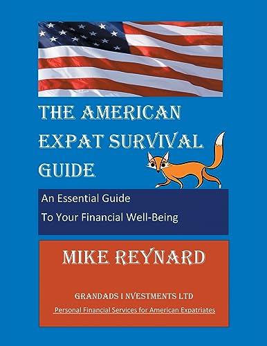 THE AMERICAN EXPAT SURVIVAL GUIDE