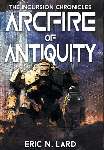 Arcfire of Antiquity