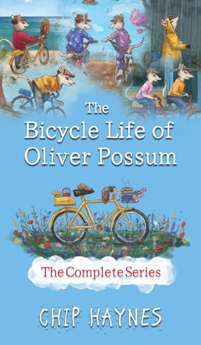 The Bicycle Life of Oliver Possum Complete Series