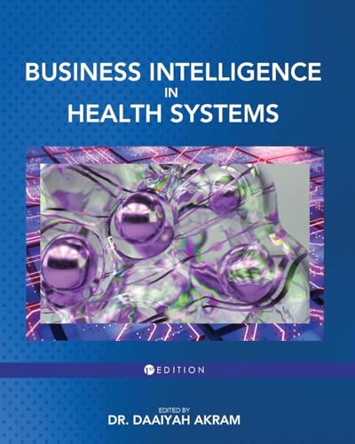 Business Intelligence in Health Systems