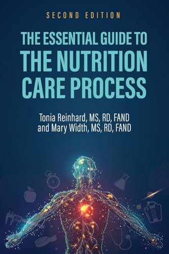 The Essential Guide to the Nutrition Care Process