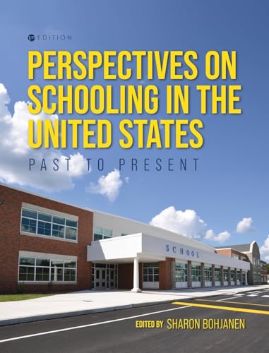 Perspectives on Schooling in the United States
