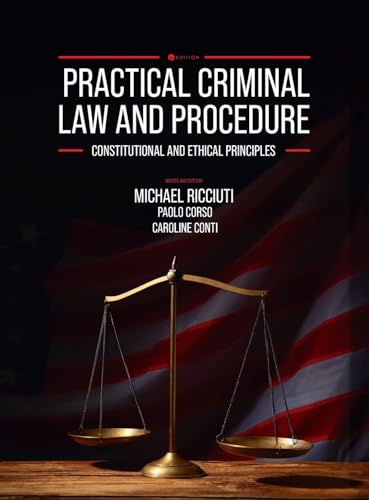 Practical Criminal Law and Procedure