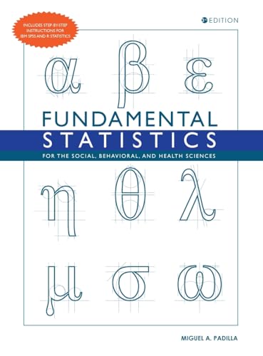 Fundamental Statistics for the Social, Behavioral, and Health Sciences