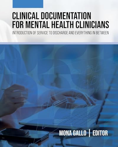 Clinical Documentation for Mental Health Clinicians