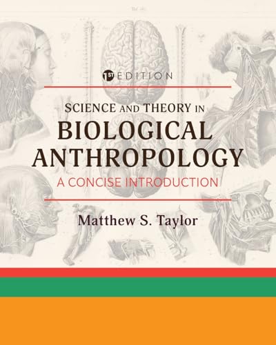 Science and Theory in Biological Anthropology