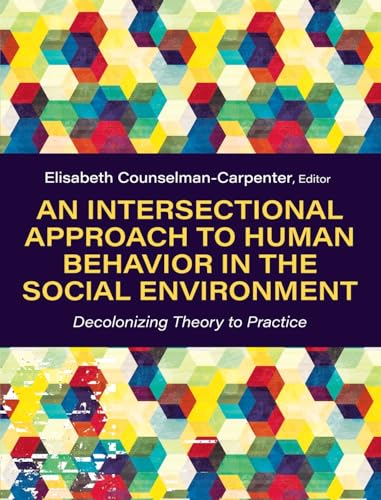 Intersectional Approach to Human Behavior in the Social Environment