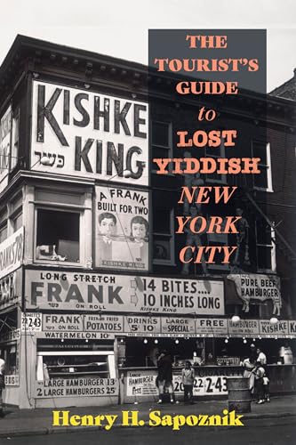 The Tourist's Guide to Lost Yiddish New York City