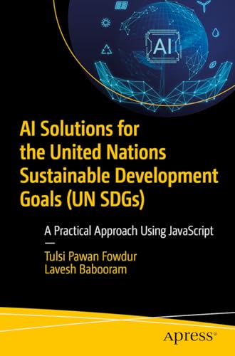 AI Solutions for the United Nations Sustainable Development Goals (UN SDGs)