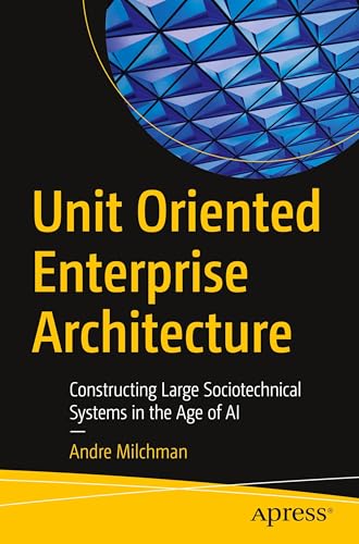Unit Oriented Enterprise Architecture