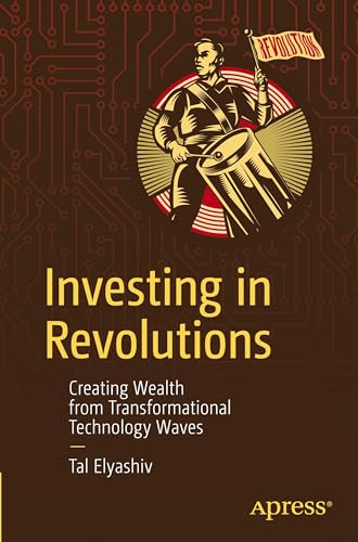 Investing in Revolutions