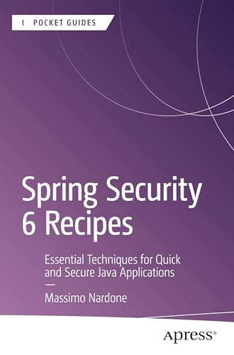 Spring Security 6 Recipes