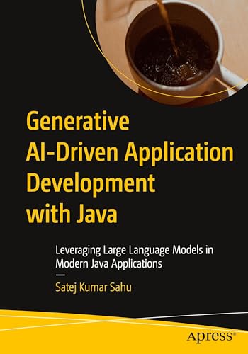 Generative AI-Driven Application Development with Java