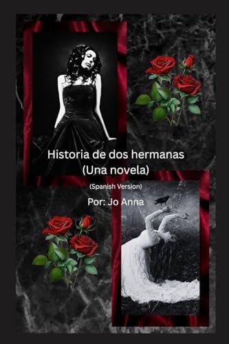 Historia de dos hermanas (Una novela)