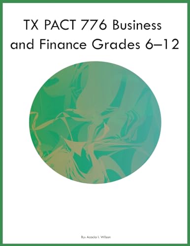 TX PACT 776 Business and Finance Grades 6-12