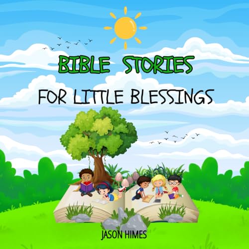 Bible Stories For Little Blessings