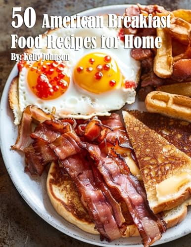 50 American Breakfast Food Recipes for Home