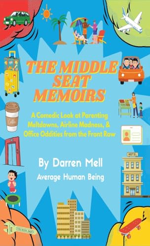The Middle Seat Memoirs