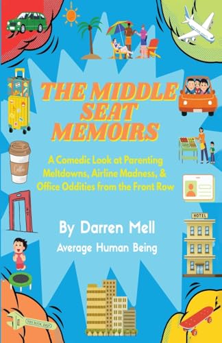 The Middle Seat Memoirs