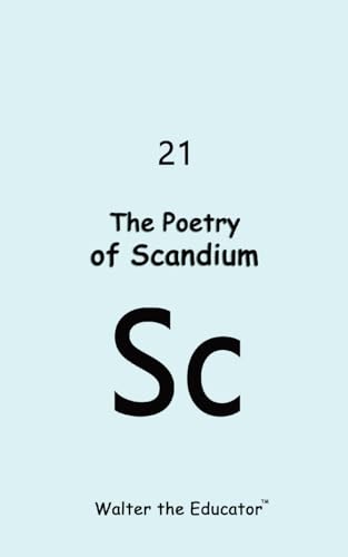 The Poetry of Scandium