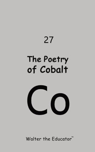 The Poetry of Cobalt